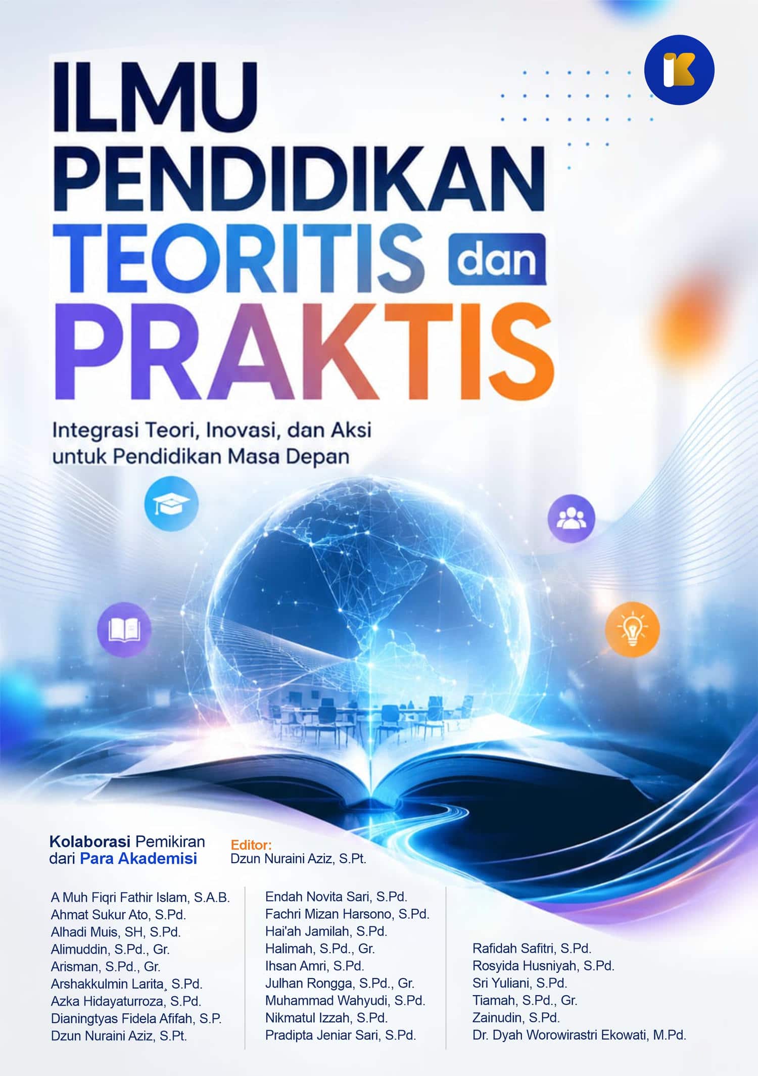 Ilmu Pendidikan Teoritis dan Praktis